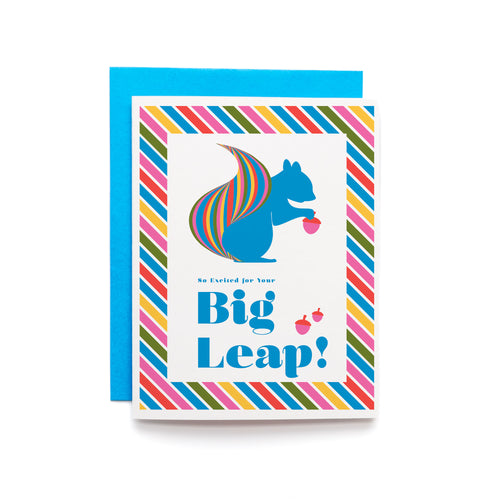 Big Leap Squirrel Card for New Adventures and More