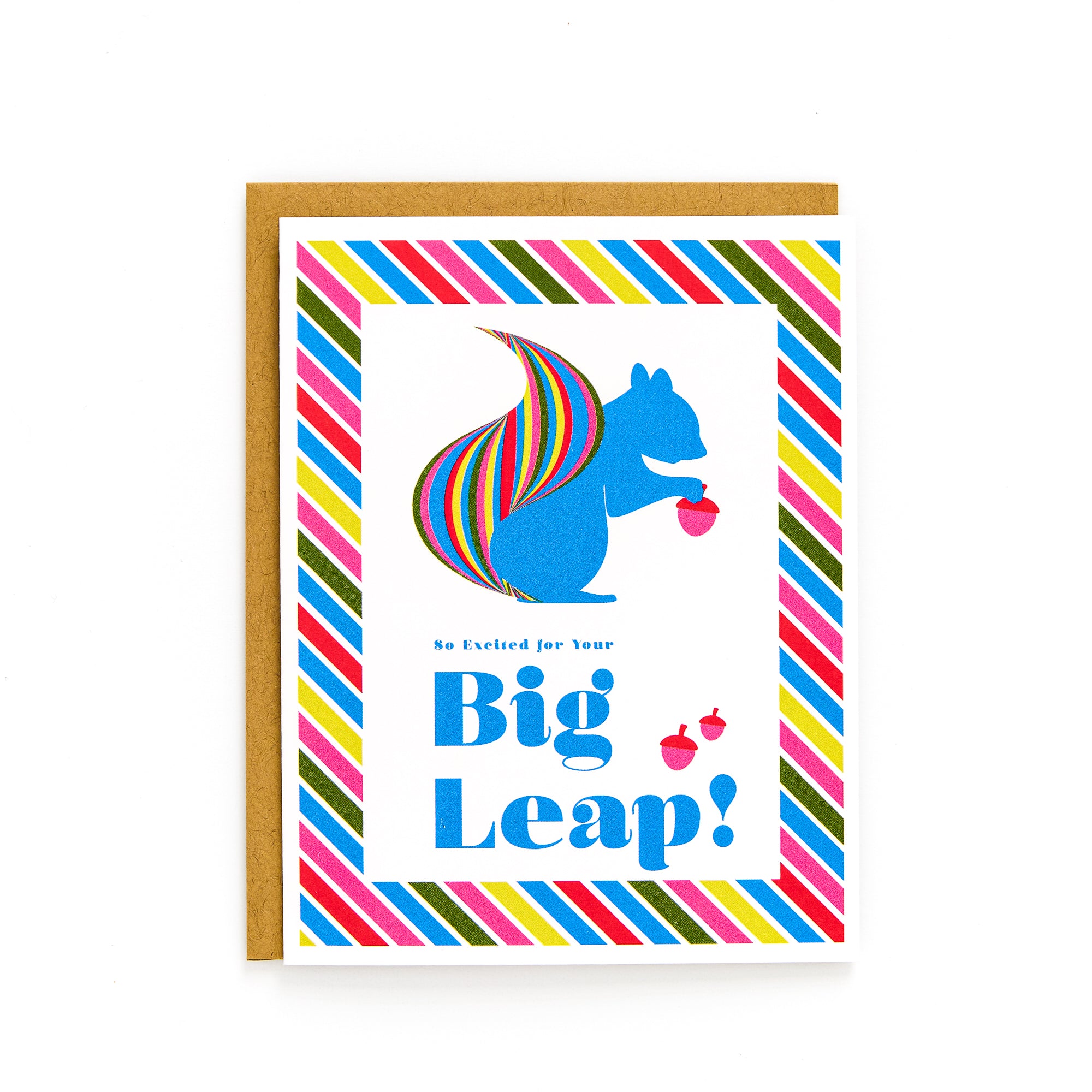 Card with a blue squirrel with rainbow-striped tail and acorns reading "Big Leap" in colorful striped border